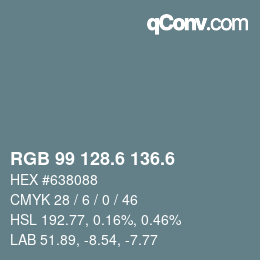 カラーコード: RGB 99 128.6 136.6 | qconv.com
