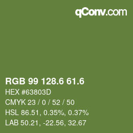 カラーコード: RGB 99 128.6 61.6 | qconv.com