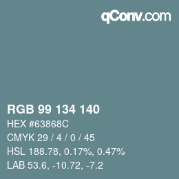 Color code: RGB 99 134 140 | qconv.com