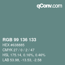 Color code: RGB 99 136 133 | qconv.com