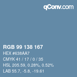 Farbcode: RGB 99 138 167 | qconv.com