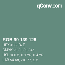Color code: RGB 99 139 126 | qconv.com