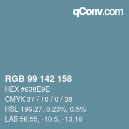 Color code: RGB 99 142 158 | qconv.com