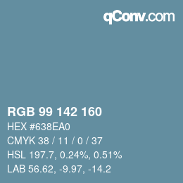 Color code: RGB 99 142 160 | qconv.com