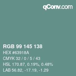 Color code: RGB 99 145 138 | qconv.com