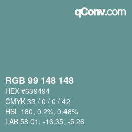 Color code: RGB 99 148 148 | qconv.com