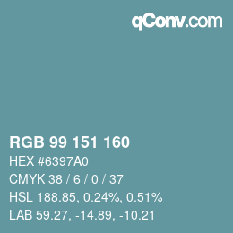 Farbcode: RGB 99 151 160 | qconv.com