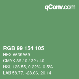 カラーコード: RGB 99 154 105 | qconv.com