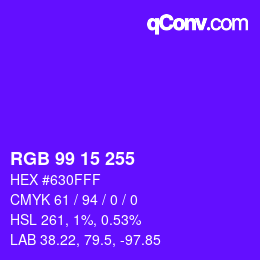 Color code: RGB 99 15 255 | qconv.com
