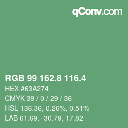 カラーコード: RGB 99 162.8 116.4 | qconv.com