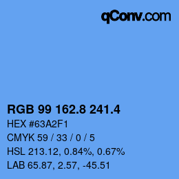 カラーコード: RGB 99 162.8 241.4 | qconv.com