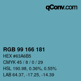 Color code: RGB 99 166 181 | qconv.com