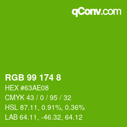 カラーコード: RGB 99 174 8 | qconv.com