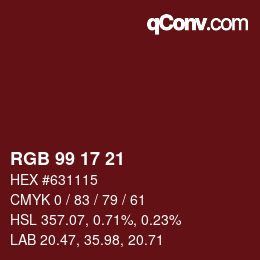 Color code: RGB 99 17 21 | qconv.com
