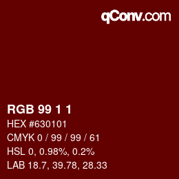 Color code: RGB 99 1 1 | qconv.com