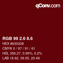 カラーコード: RGB 99 2.6 8.6 | qconv.com