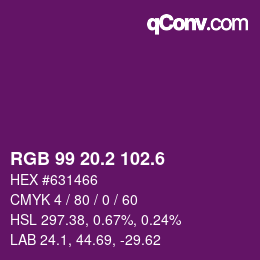 カラーコード: RGB 99 20.2 102.6 | qconv.com