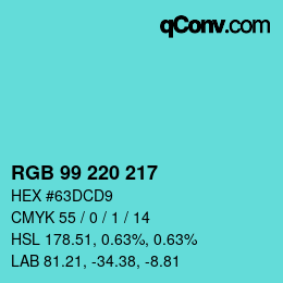 カラーコード: RGB 99 220 217 | qconv.com