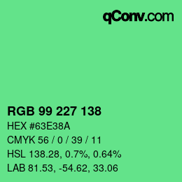 カラーコード: RGB 99 227 138 | qconv.com