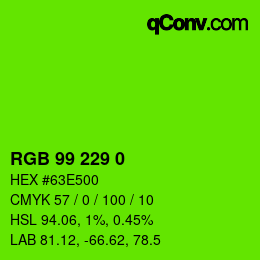 Color code: RGB 99 229 0 | qconv.com