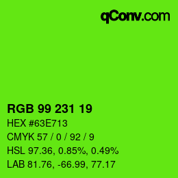 颜色代码: RGB 99 231 19 | qconv.com