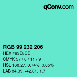 Color code: RGB 99 232 206 | qconv.com