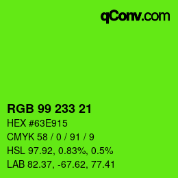 Color code: RGB 99 233 21 | qconv.com