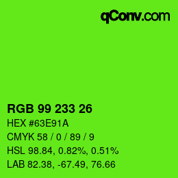 Color code: RGB 99 233 26 | qconv.com