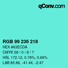 Color code: RGB 99 236 218 | qconv.com