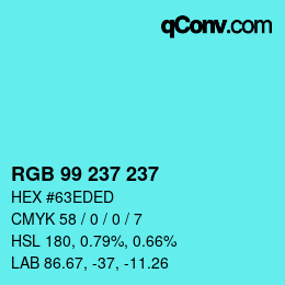 Color code: RGB 99 237 237 | qconv.com
