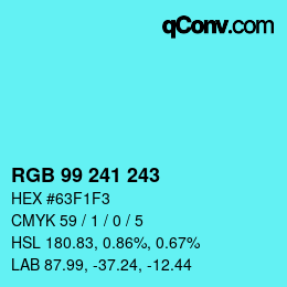 Color code: RGB 99 241 243 | qconv.com