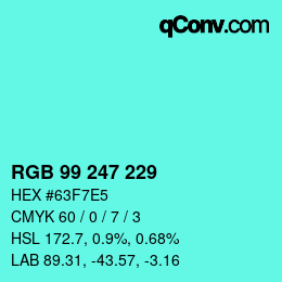 颜色代码: RGB 99 247 229 | qconv.com