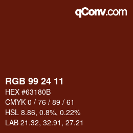 Color code: RGB 99 24 11 | qconv.com