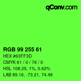 Color code: RGB 99 255 61 | qconv.com