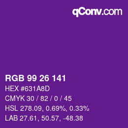 Color code: RGB 99 26 141 | qconv.com