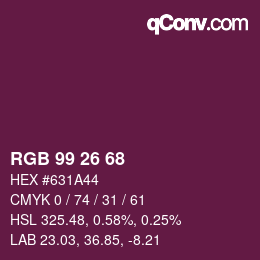 Color code: RGB 99 26 68 | qconv.com
