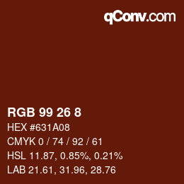 カラーコード: RGB 99 26 8 | qconv.com