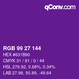 Farbcode: RGB 99 27 144 | qconv.com