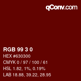 Color code: RGB 99 3 0 | qconv.com