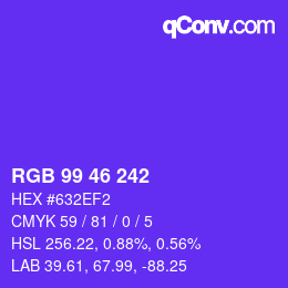 颜色代码: RGB 99 46 242 | qconv.com