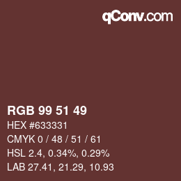 Código de color: RGB 99 51 49 | qconv.com