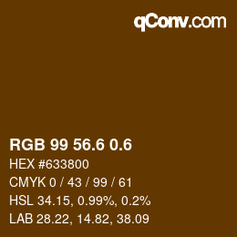 カラーコード: RGB 99 56.6 0.6 | qconv.com