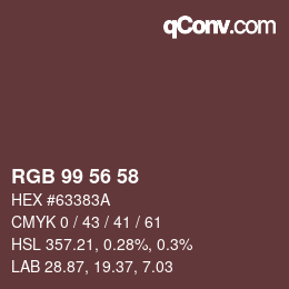 カラーコード: RGB 99 56 58 | qconv.com