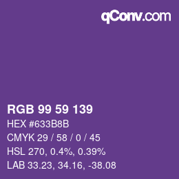 颜色代码: RGB 99 59 139 | qconv.com