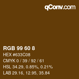 Color code: RGB 99 60 8 | qconv.com