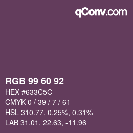 カラーコード: RGB 99 60 92 | qconv.com