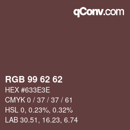 カラーコード: RGB 99 62 62 | qconv.com