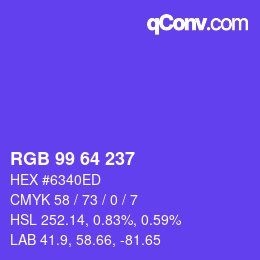 颜色代码: RGB 99 64 237 | qconv.com