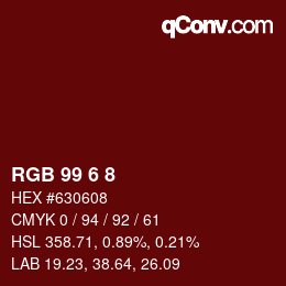 Color code: RGB 99 6 8 | qconv.com