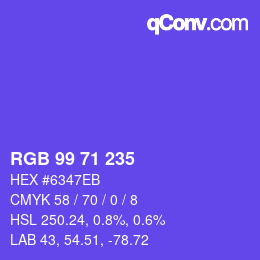 Farbcode: RGB 99 71 235 | qconv.com